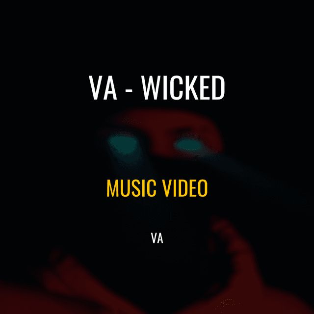 VA – “Wicked” Music video - this is meta description